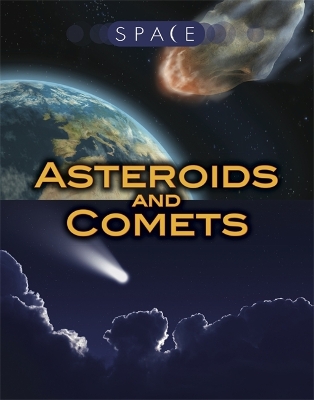 Space: Asteroids and Comets book