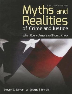 Myths And Realities Of Crime And Justice book