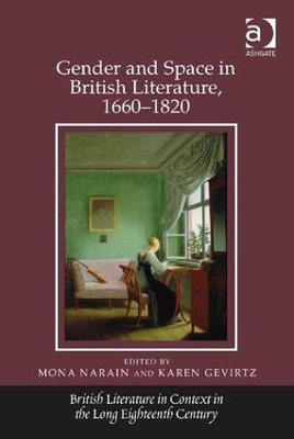 Gender and Space in British Literature, 1660-1820 book