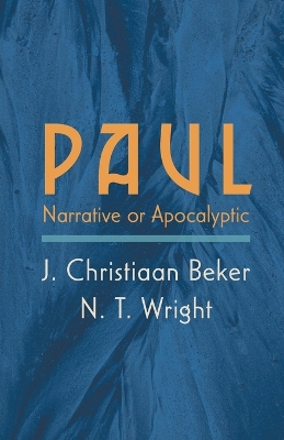 Paul: Narrative or Apocalyptic book
