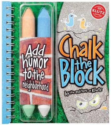 Chalk the Block (Klutz) book