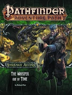 Pathfinder Adventure Path: Strange Aeons 4 of 6: The Whisper Out of Time book