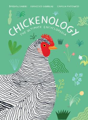 Chickenology: The Ultimate Encyclopedia book