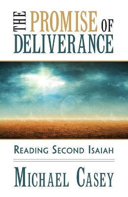 The Promise of Deliverance: Reading Second Isaiah book