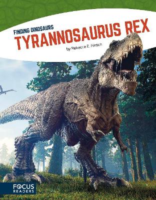 Finding Dinosaurs: Tyrannosaurus rex book