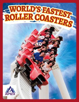 World's Fastest Roller Coasters book