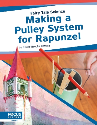 Making a Pulley System for Rapunzel book