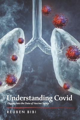 Understanding Covid: Digging into the Data of Vaccine Safety book