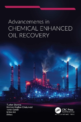 Advancements in Chemical Enhanced Oil Recovery book