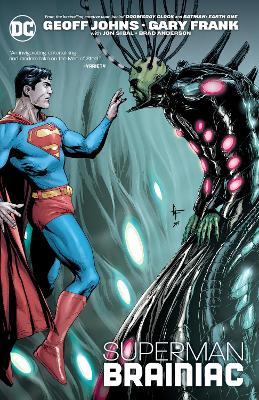 Superman: Brainiac (New Edition) by Geoff Johns