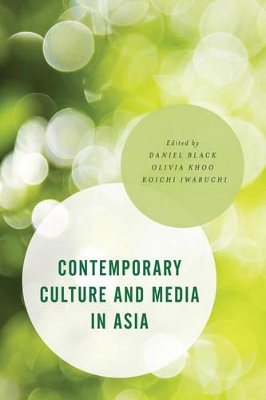 Contemporary Culture and Media in Asia book