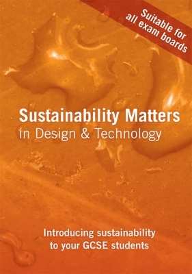 Sustainability Matters in Design and Technology book