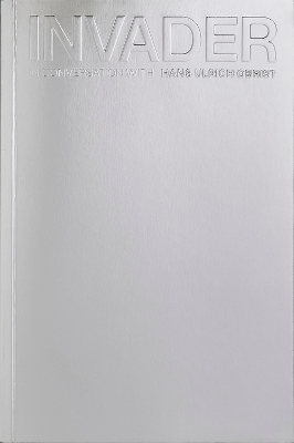 INVADER: In Conversation with Hans Ulrich Obrist book