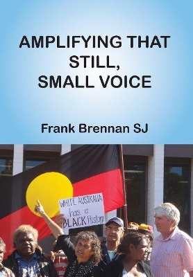 Amplifying that Still, Small Voice book