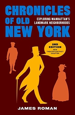 Chronicles of Old New York: Exploring Manhattan's Landmark Neighbors book