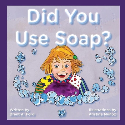 Did You Use Soap? book