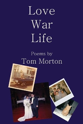 Love War Life book