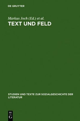 Text Und Feld: Bourdieu in Der Literaturwissenschaftlichen PRAXIS book