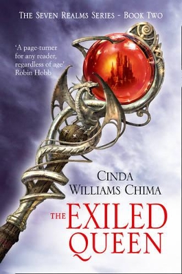 The Exiled Queen: The Seven Realms Series Book 2 by Cinda Williams Chima