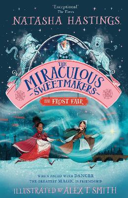 The Miraculous Sweetmakers: The Frost Fair book