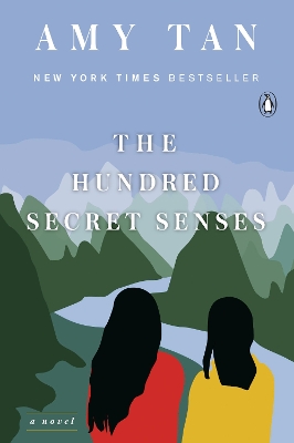 The Hundred Secret Senses by Amy Tan