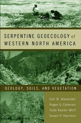 Serpentine Geoecology of Western North America book