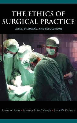 Ethics of Surgical Practice book
