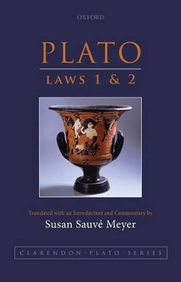 Plato: Laws 1 and 2 by Susan Sauvé Meyer