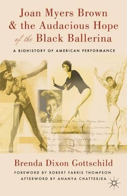 Joan Myers Brown and the Audacious Hope of the Black Ballerina book