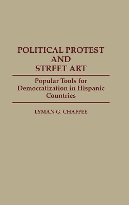 Political Protest and Street Art book