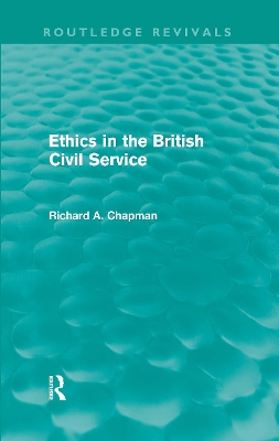 Ethics in the British Civil Service book