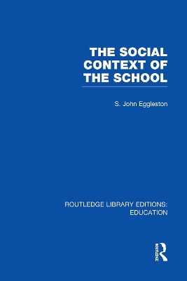 Social Context of the School book