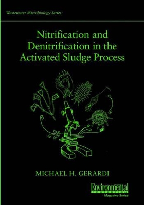 Nitrification and Denitrification in the Activatedsludge Process book