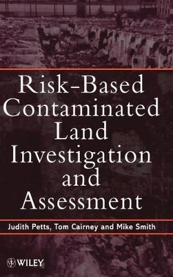 Risk-Based Contaminated Land Investigation and Assessment book