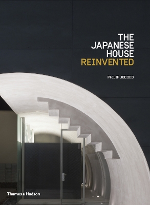 Japanese House Reinvented by Philip Jodidio