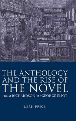 Anthology and the Rise of the Novel book