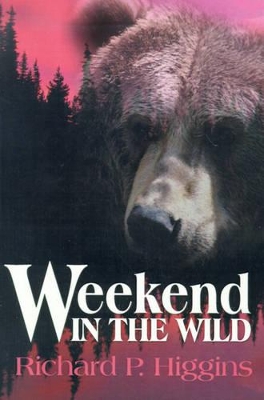 Weekend in the Wild book