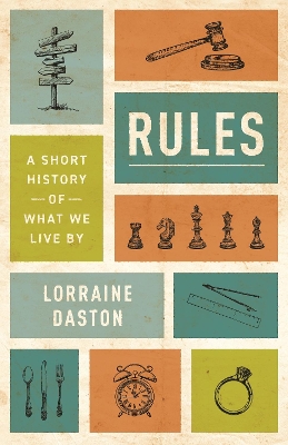 Rules: A Short History of What We Live By book