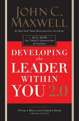 Developing the Leader Within You 2.0 book