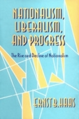 Nationalism, Liberalism, and Progress book