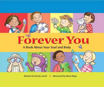 Forever You: A Book about Your Soul and Body book