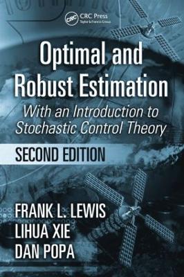 Optimal and Robust Estimation by Frank L. Lewis