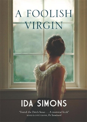A Foolish Virgin by Ida Simons