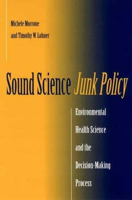 Sound Science, Junk Policy book