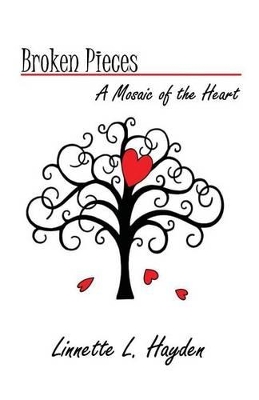 Broken Pieces - A Mosiac of the Heart book