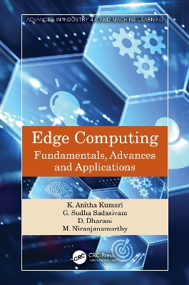 Edge Computing: Fundamentals, Advances and Applications book