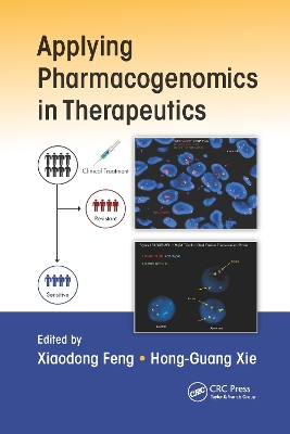 Applying Pharmacogenomics in Therapeutics by Xiaodong Feng