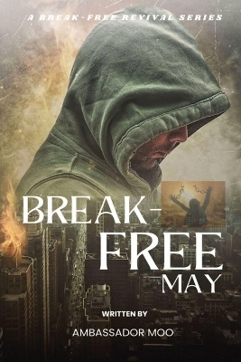 Break-free - Daily Revival Prayers - MAY - Towards NATIONAL TRANSFORMATION book