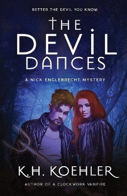 The Devil Dances: Nick Englebrecht #2 book