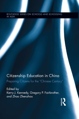 Citizenship Education in China: Preparing Citizens for the 